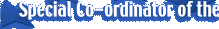 Special Co-ordinator of the